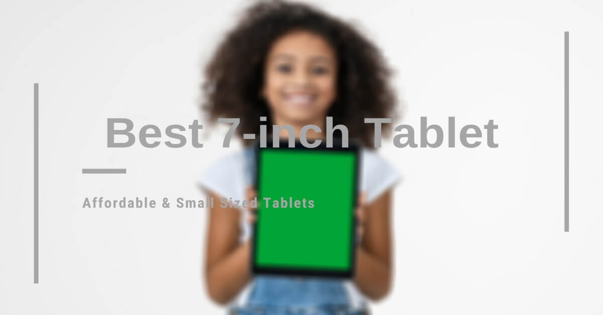 Best 7-inch Tablet